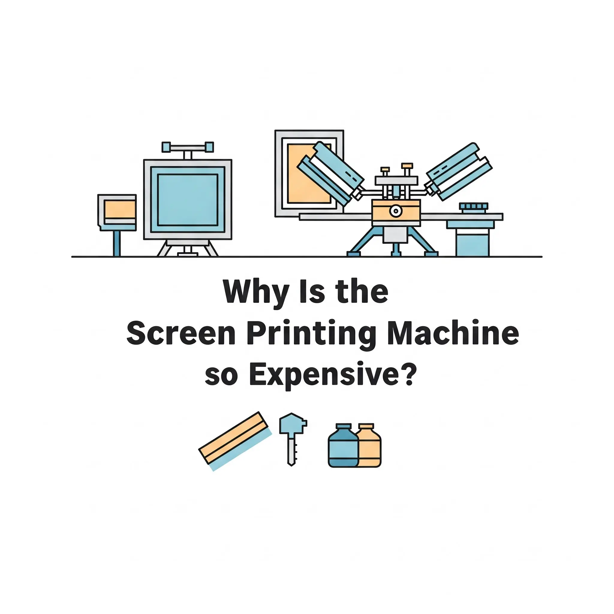 Why Is the Screen Printing Machine so Expensive