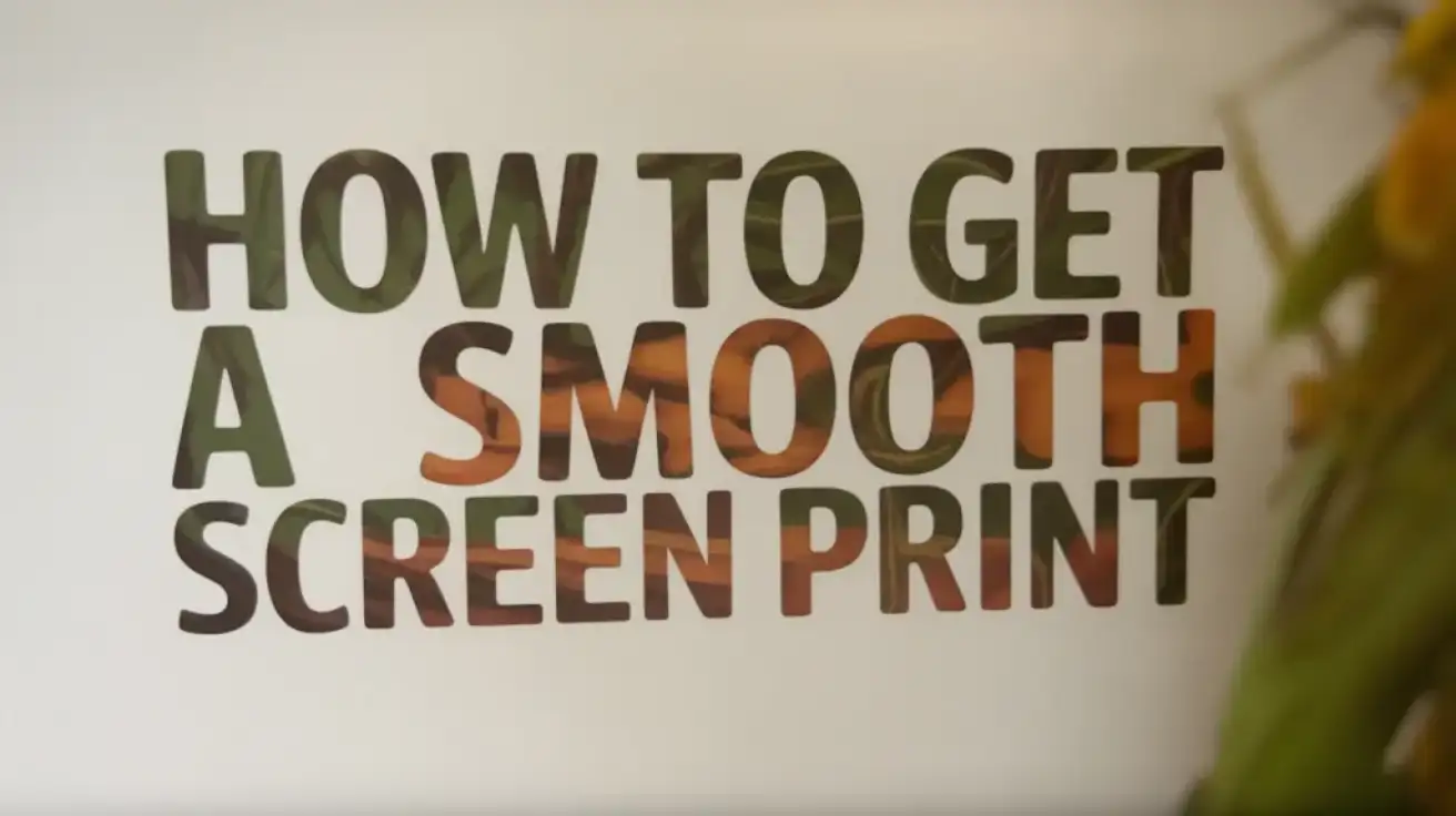 How to Get a Smooth Screen Print
