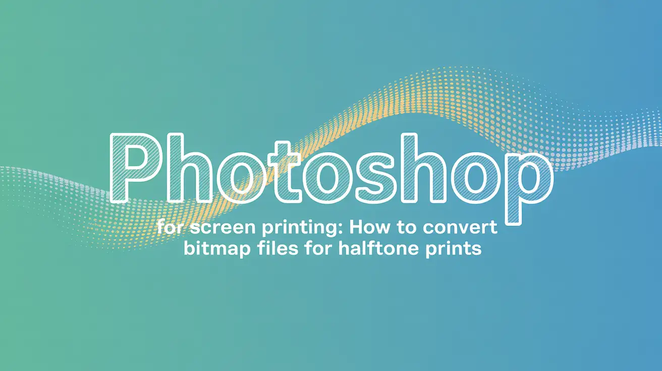 Photoshop for Screen Printing How to Convert Bitmap Files for Halftone Prints